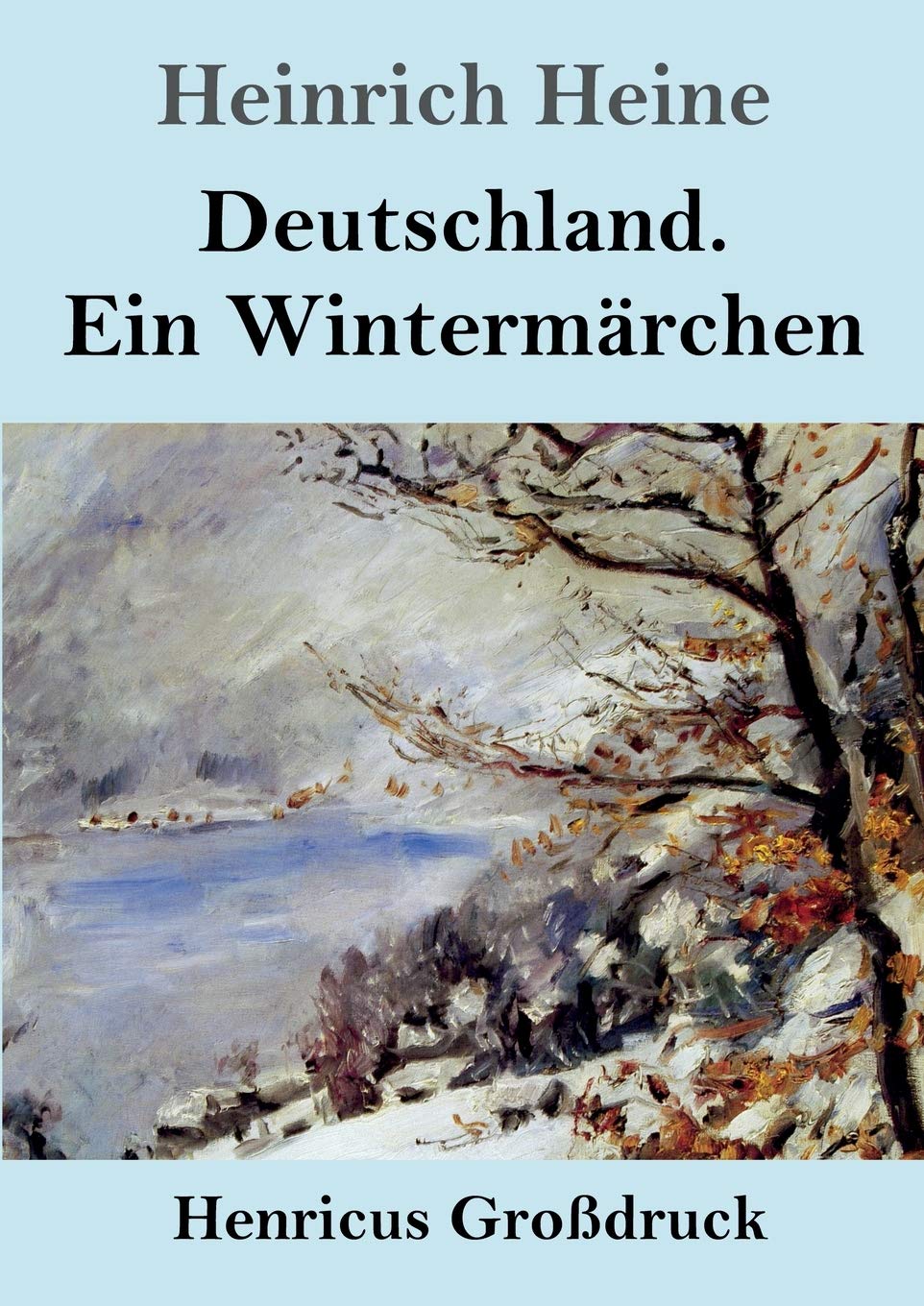 Deutschland. Ein Wintermärchen (Großdruck) Poetry