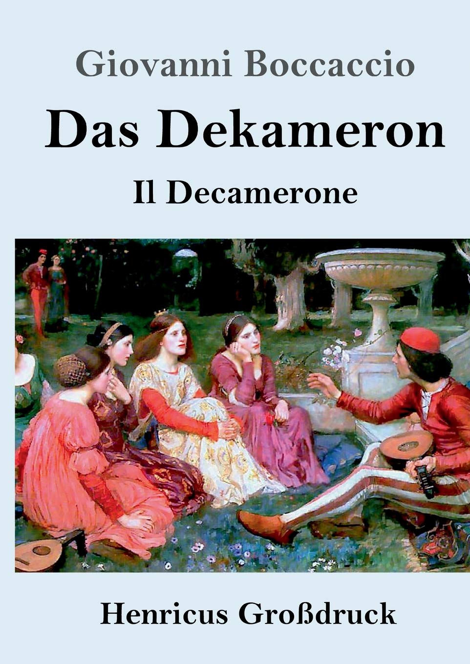 Das Dekameron (Großdruck): (Il Decamerone) Contemporary literature