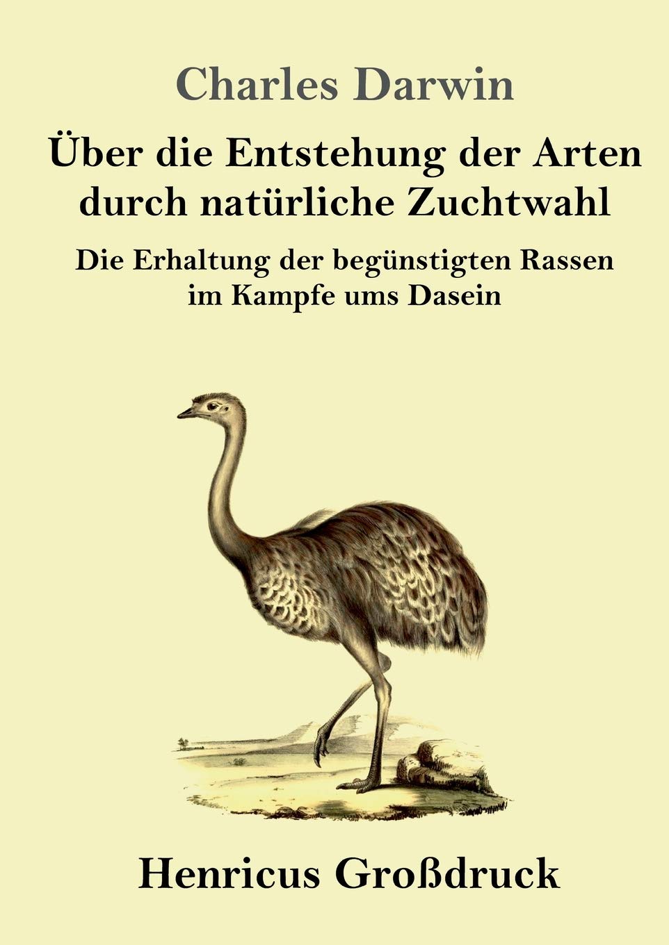 Über die Entstehung der Arten durch natürliche Zuchtwahl (Großdruck): Die Erhaltung der begünstigten Rassen im Kampfe ums Dasein Business & Technology
