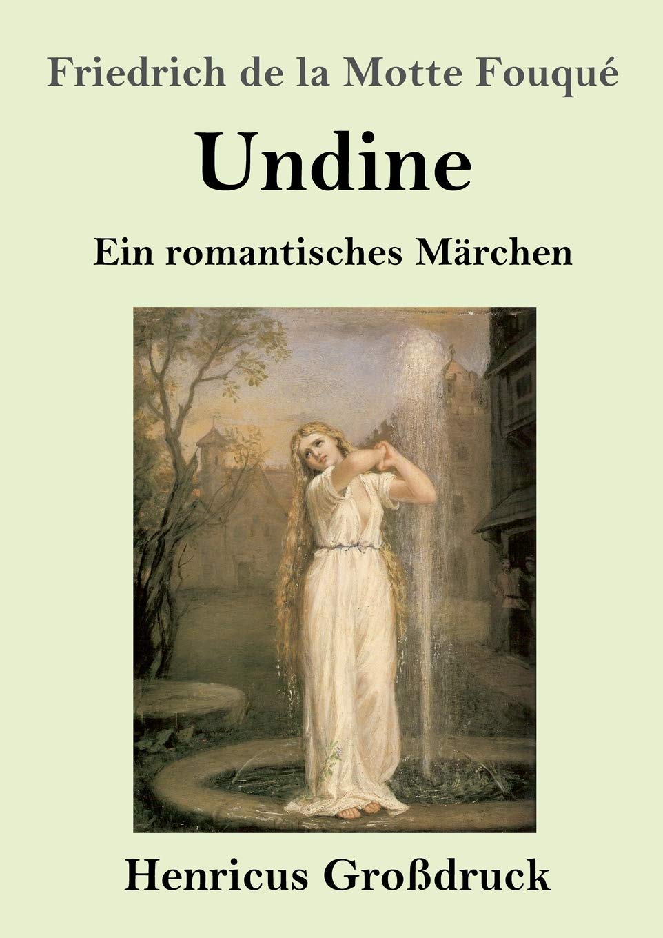 Undine (Großdruck): Ein romantisches Märchen Contemporary literature