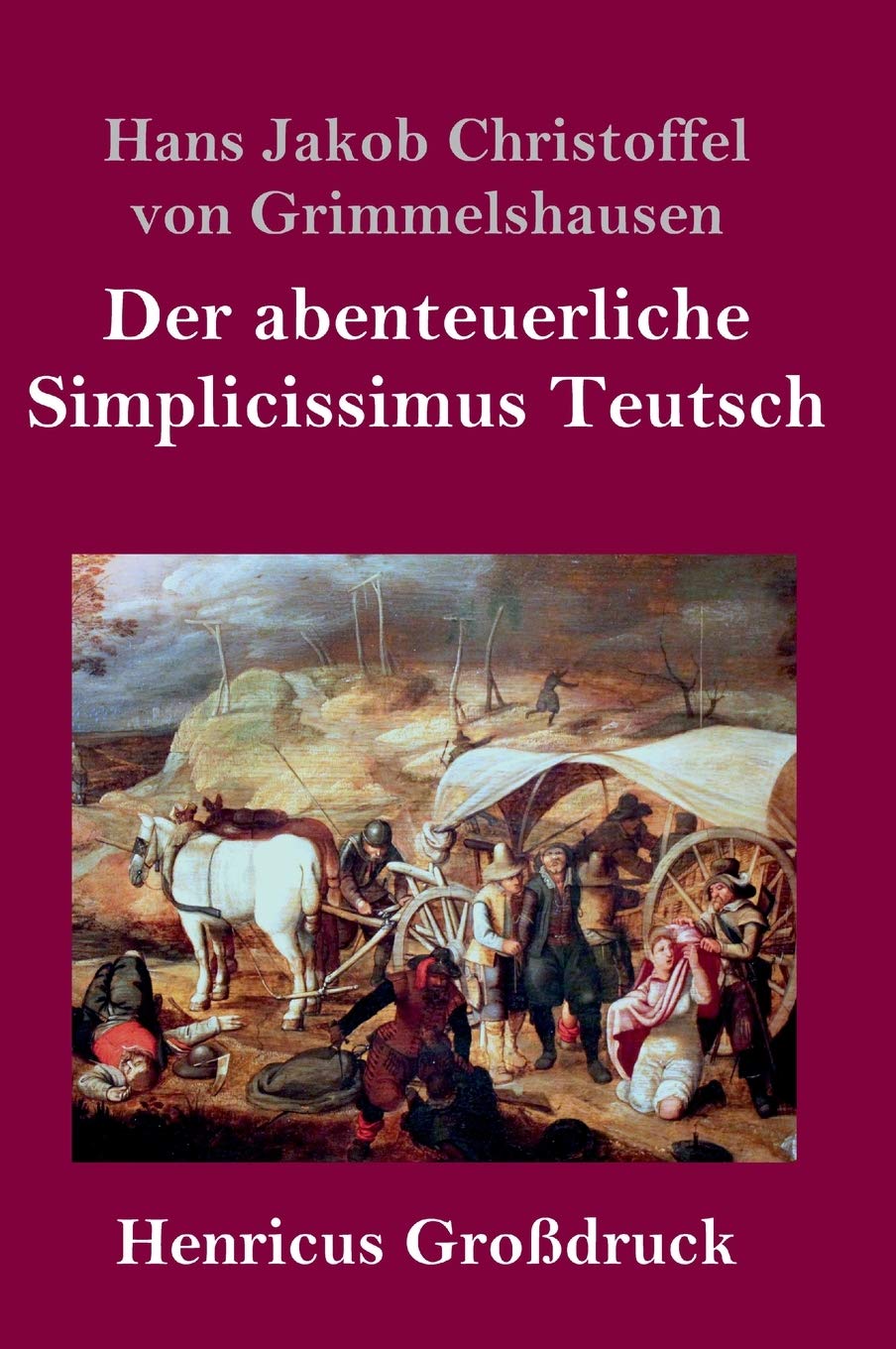 Der abenteuerliche Simplicissimus Teutsch (Großdruck) Contemporary literature