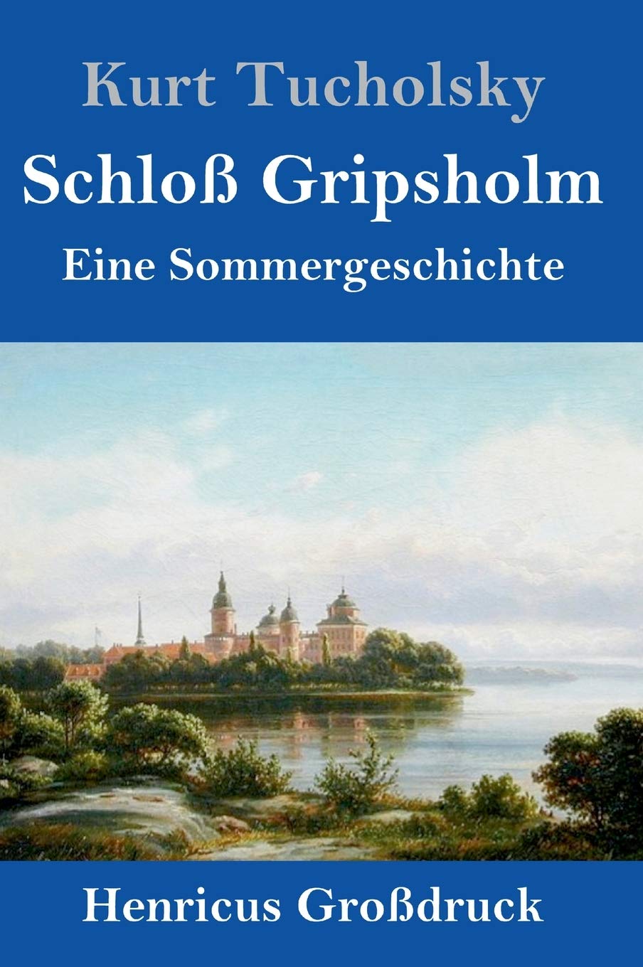Schloß Gripsholm (Großdruck) Contemporary literature