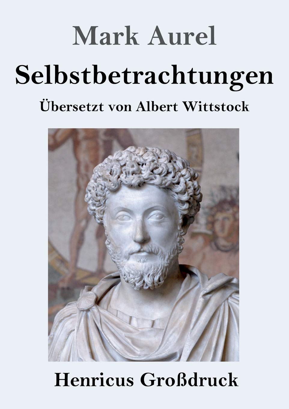 Selbstbetrachtungen (Großdruck) Philosophy