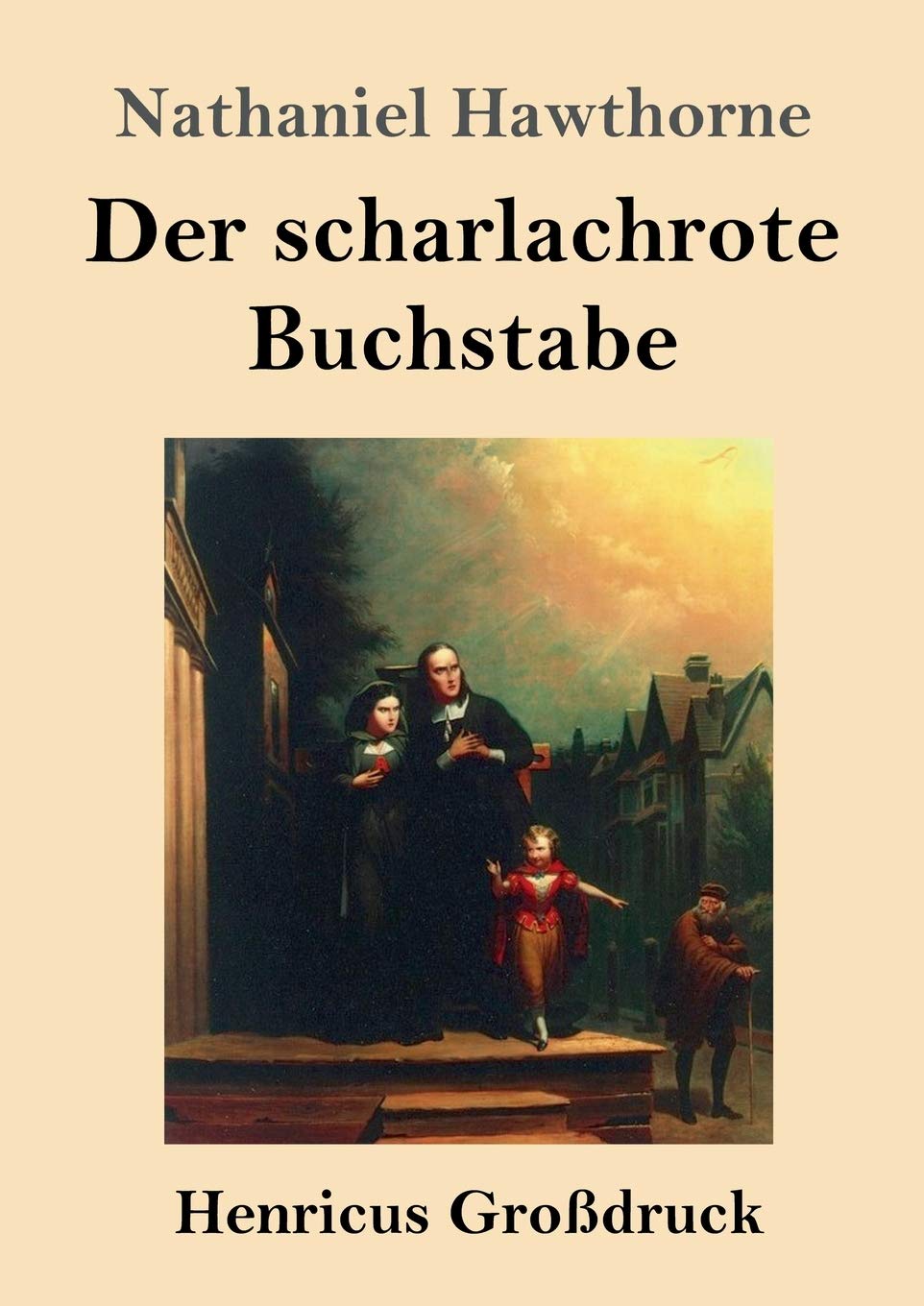 Der scharlachrote Buchstabe (Großdruck): Roman Contemporary literature