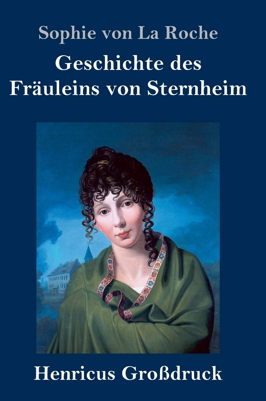 Geschichte des Fräuleins von Sternheim (Großdruck) Contemporary literature