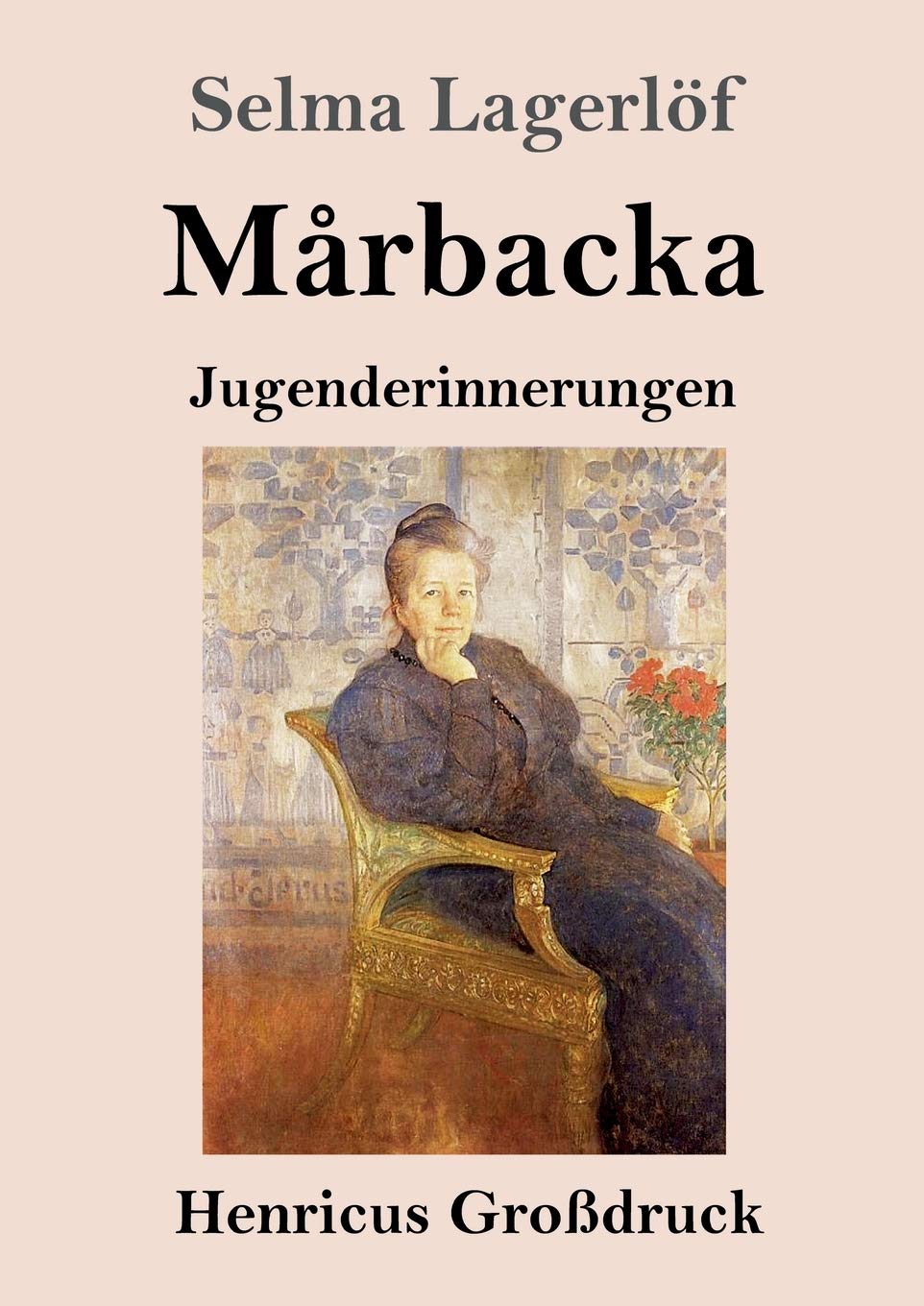 Mårbacka (Großdruck): Jugenderinnerungen Contemporary literature