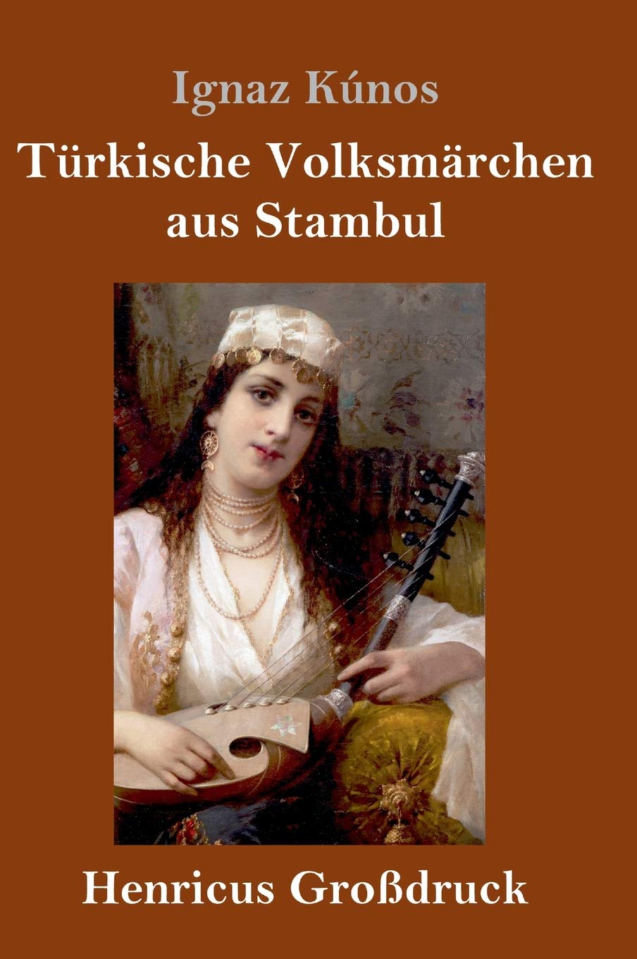 Türkische Volksmärchen aus Stambul (Großdruck) Contemporary literature