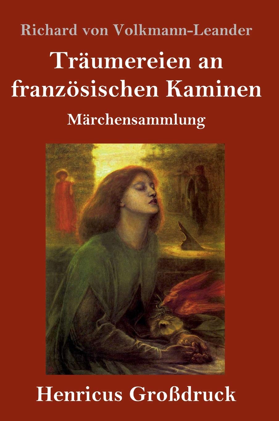 Träumereien an französischen Kaminen (Großdruck): Märchensammlung Fairy Tales & Legends