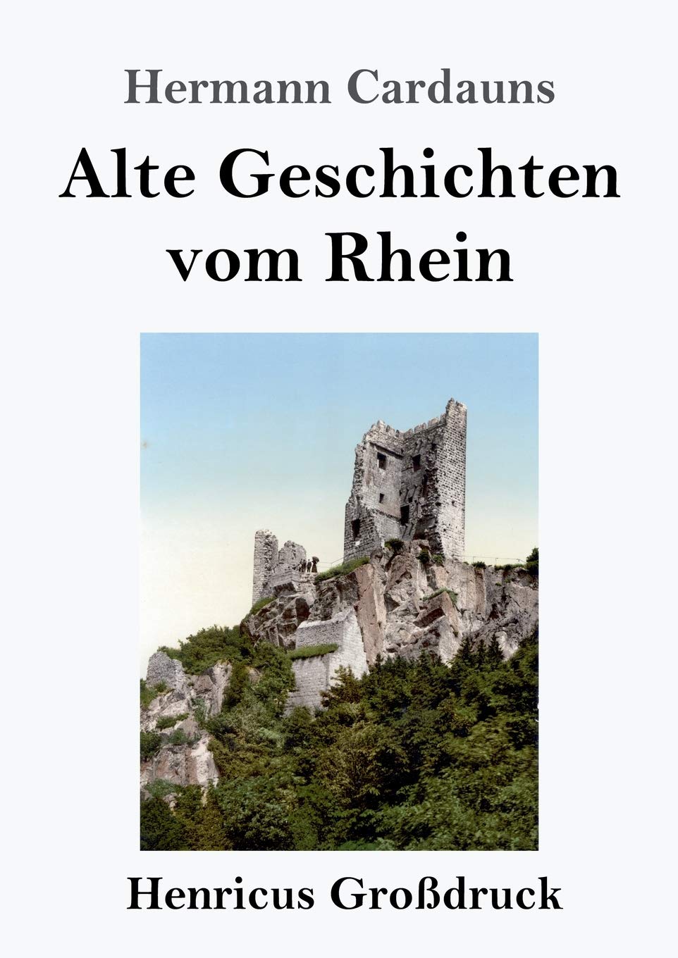 Alte Geschichten vom Rhein (Großdruck) book