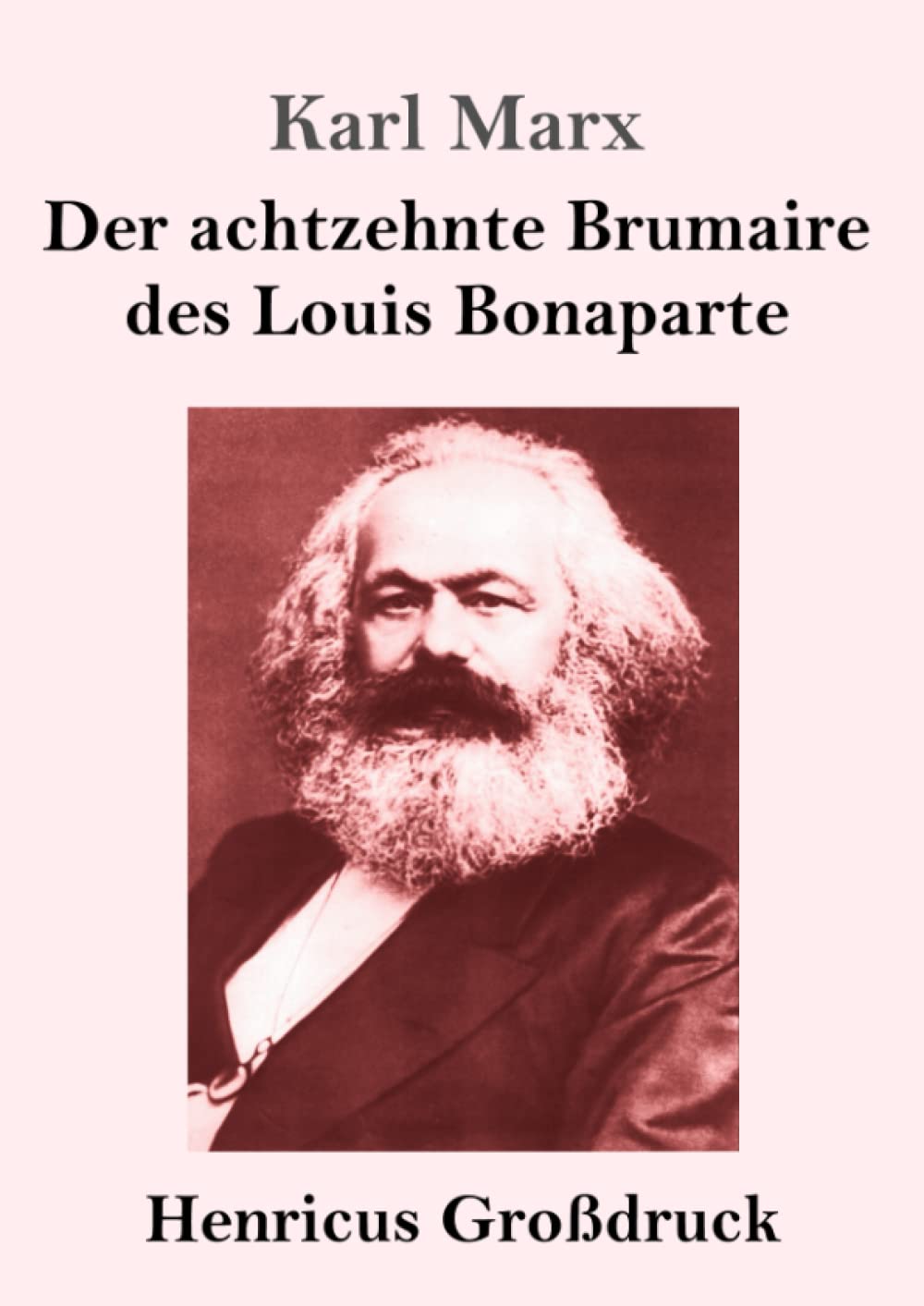 Der achtzehnte Brumaire des Louis Bonaparte (Großdruck) Philosophy