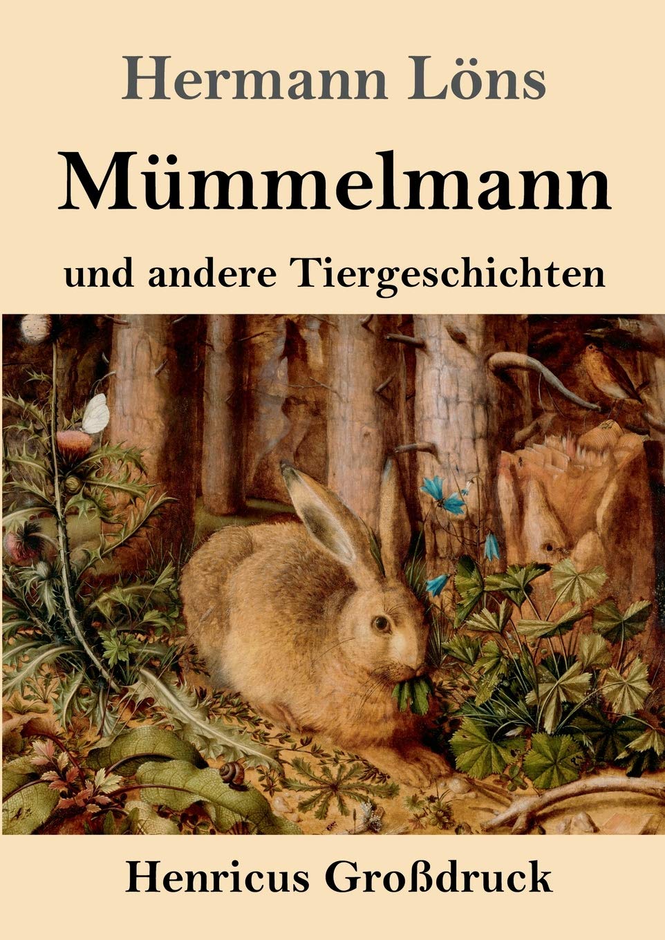 Mümmelmann und andere Tiergeschichten (Großdruck) Fairy Tales & Legends