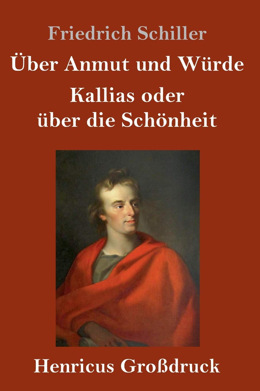 Über Anmut und Würde / Kallias oder über die Schönheit (Großdruck) Philosophy