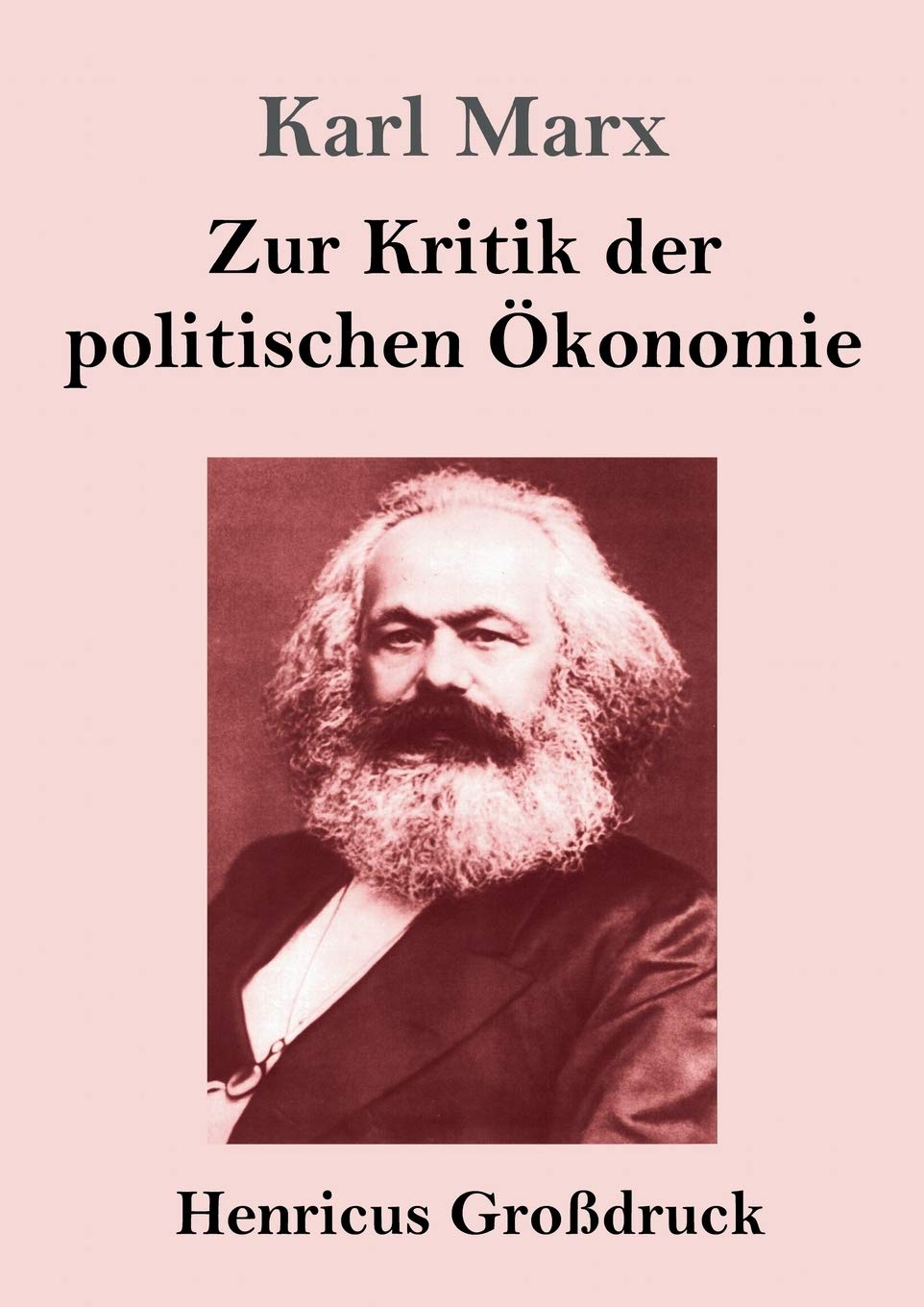 Zur Kritik der politischen Ökonomie (Großdruck) Philosophy