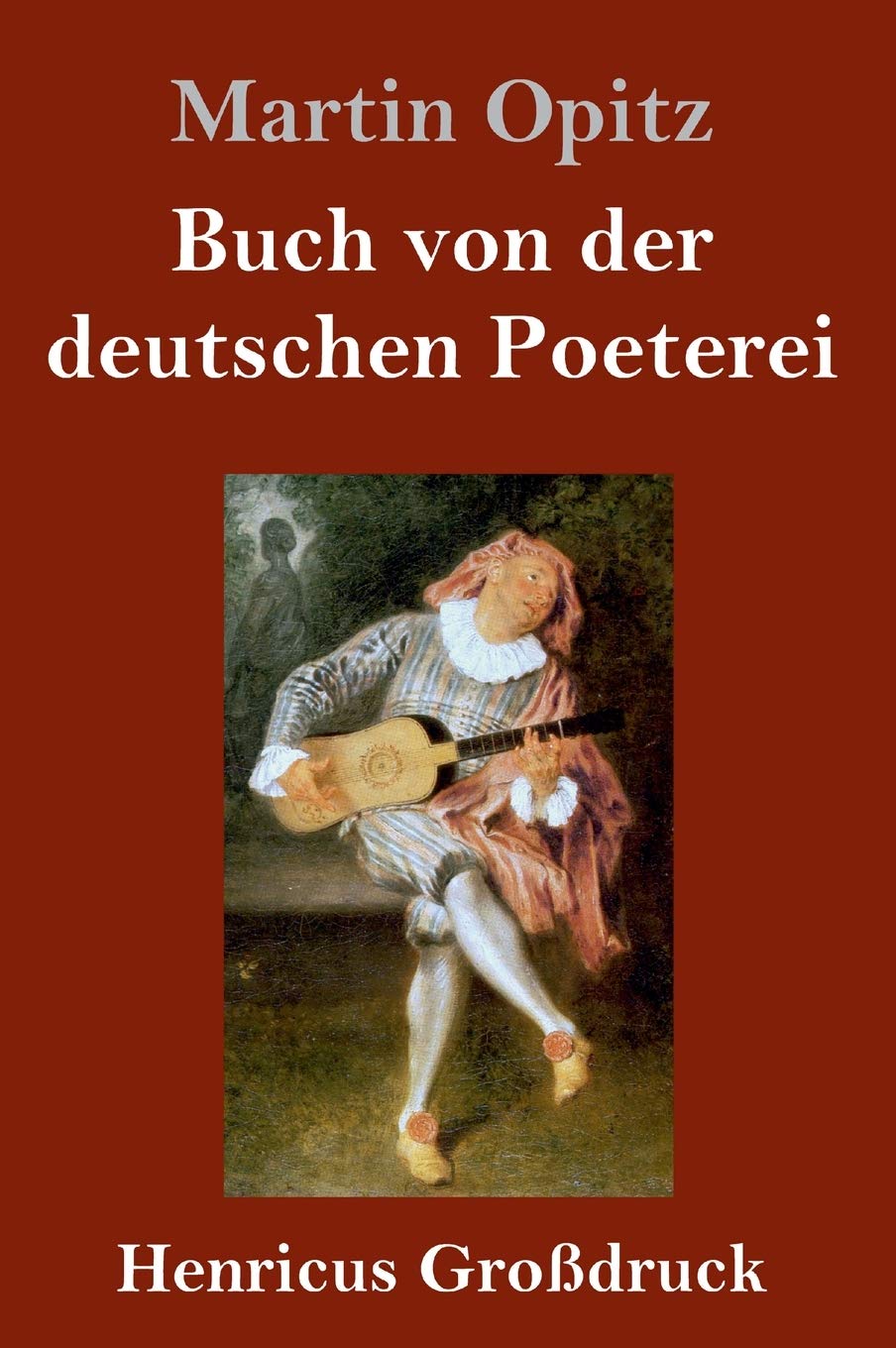 Buch von der deutschen Poeterei (Großdruck) Poetry