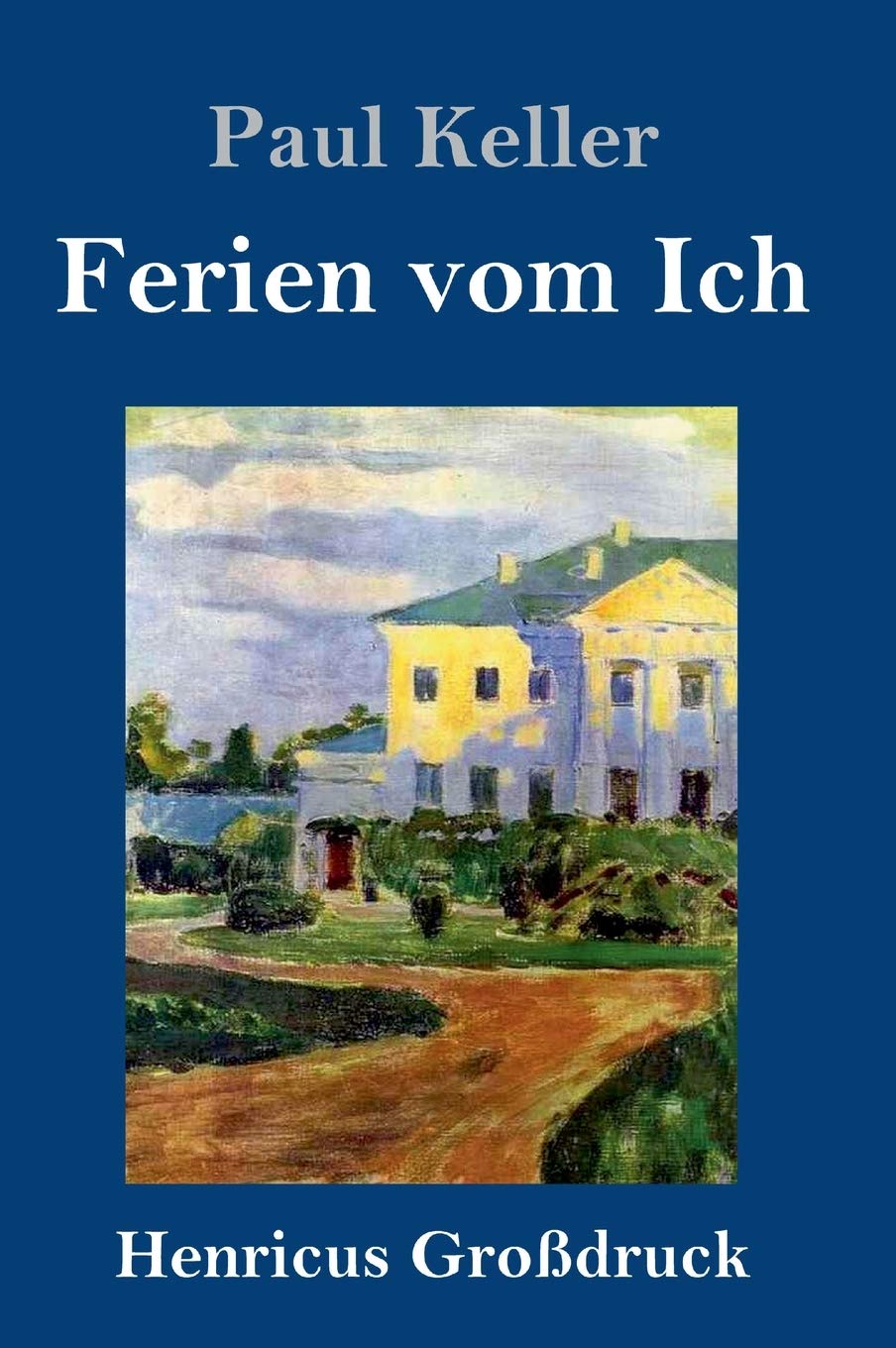 Ferien vom Ich (Großdruck) Contemporary literature