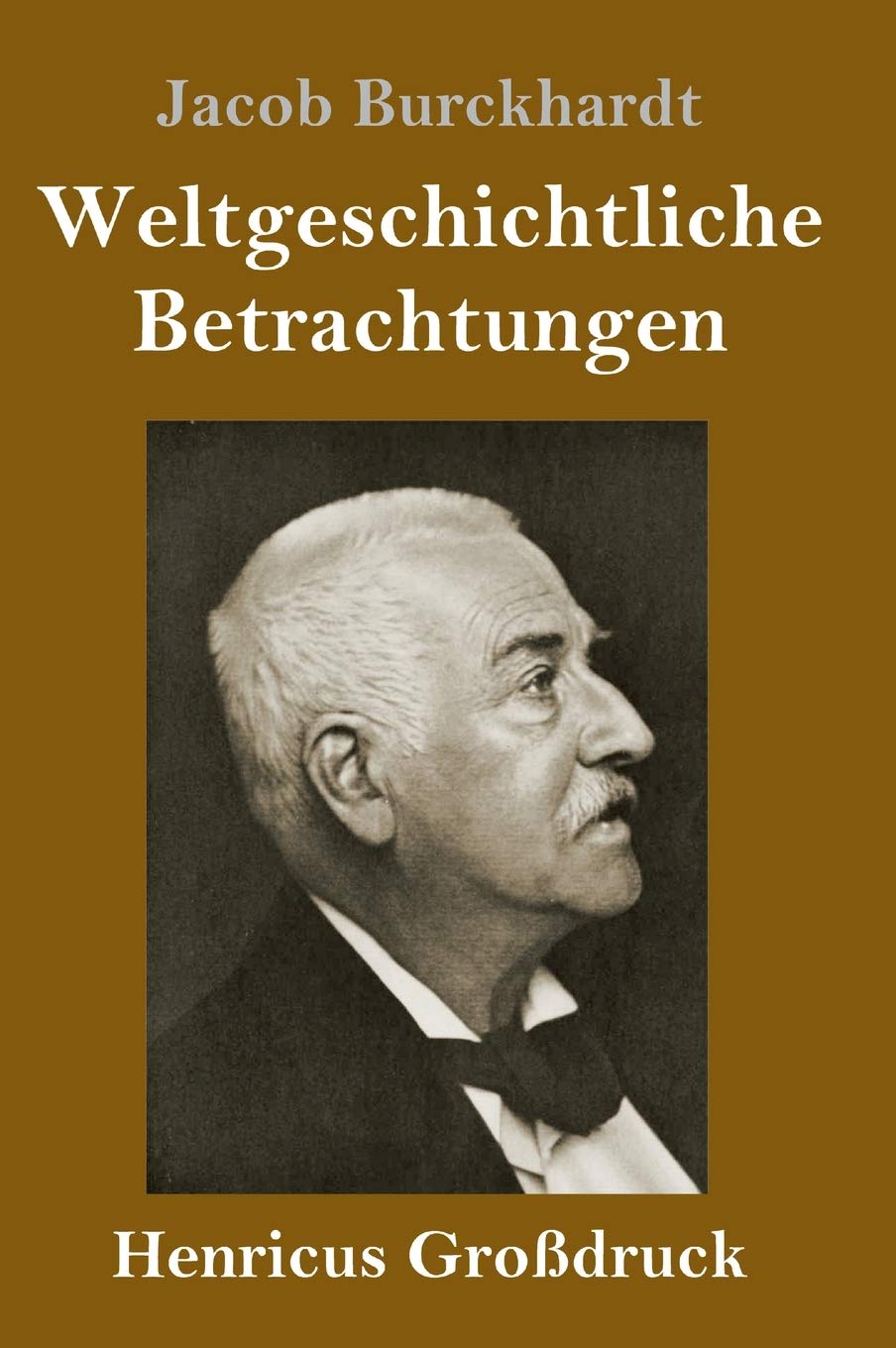 Weltgeschichtliche Betrachtungen (Großdruck) Contemporary literature