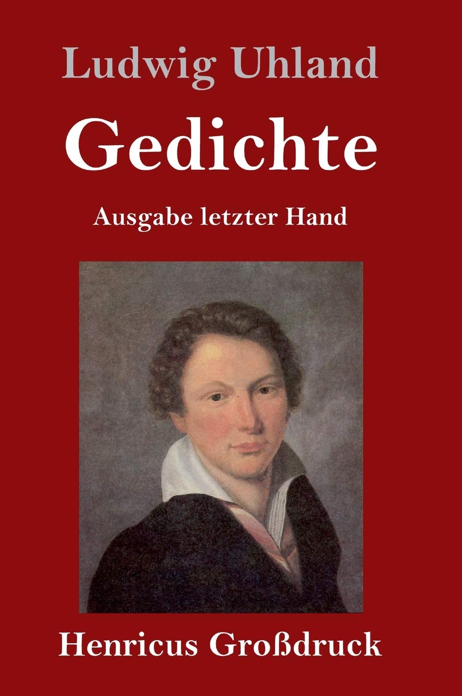 Gedichte (Großdruck): (Ausgabe letzter Hand) Poetry
