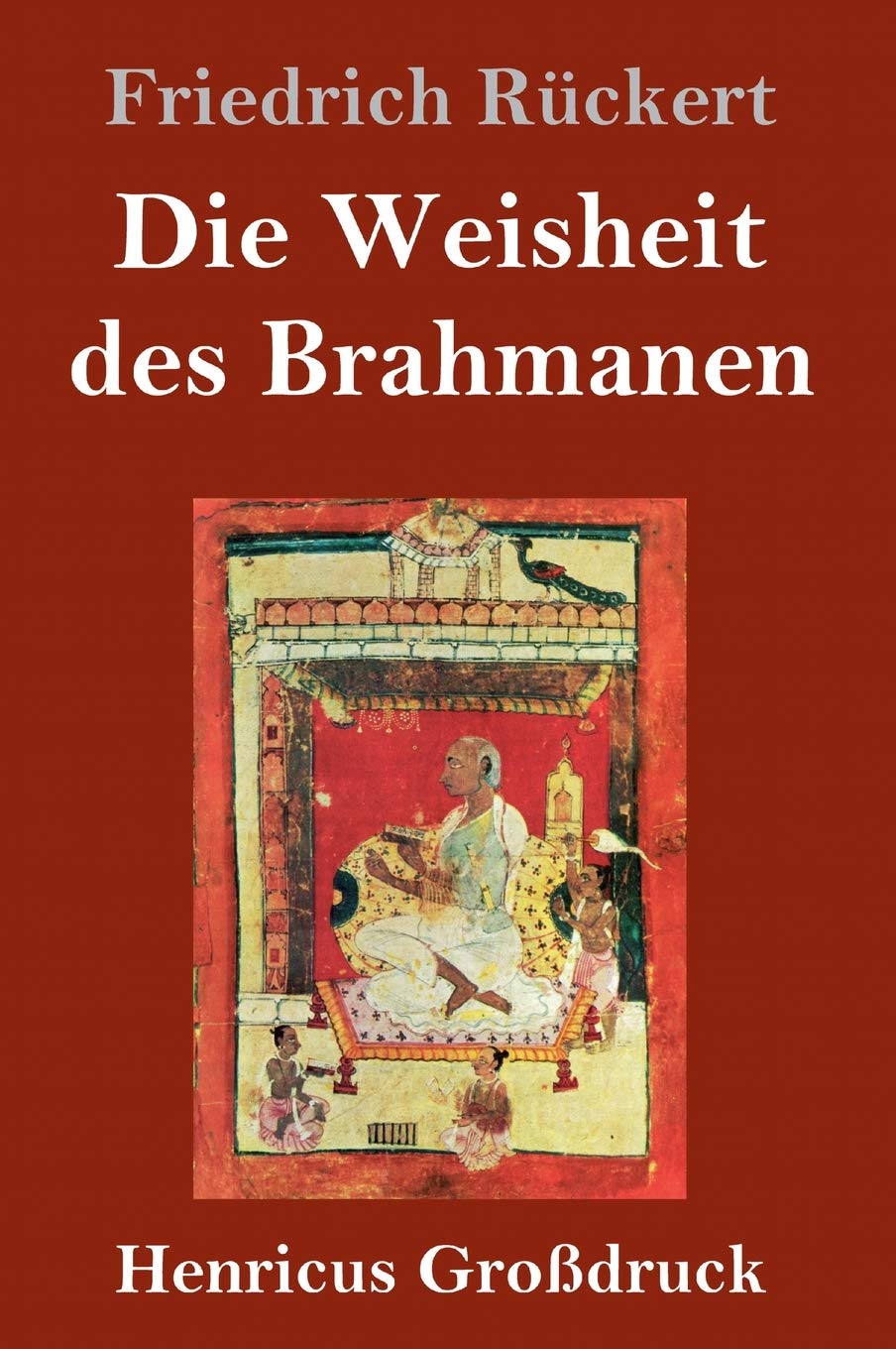 Die Weisheit des Brahmanen (Großdruck) Philosophy