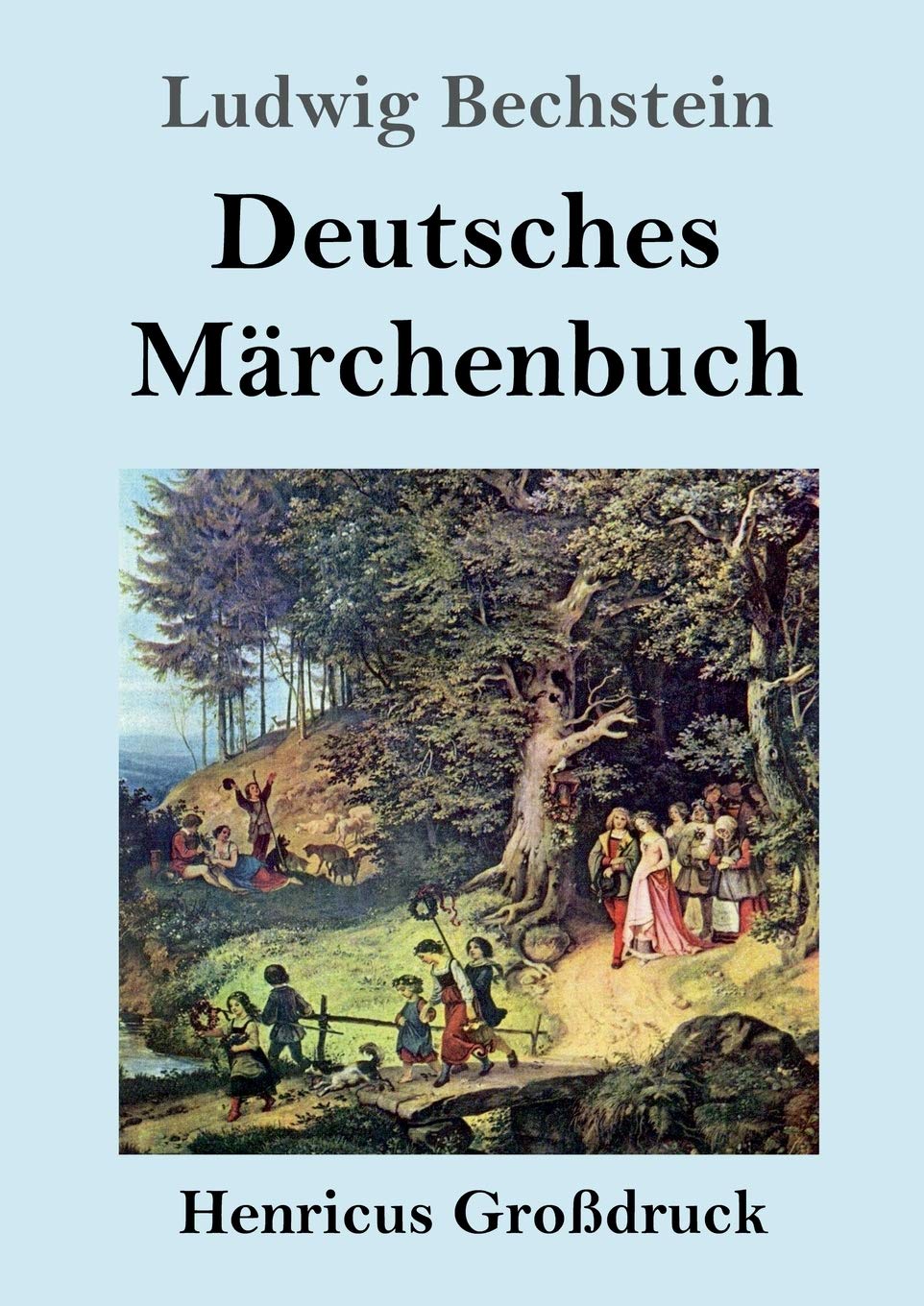 Deutsches Märchenbuch (Großdruck) Fairy Tales & Legends