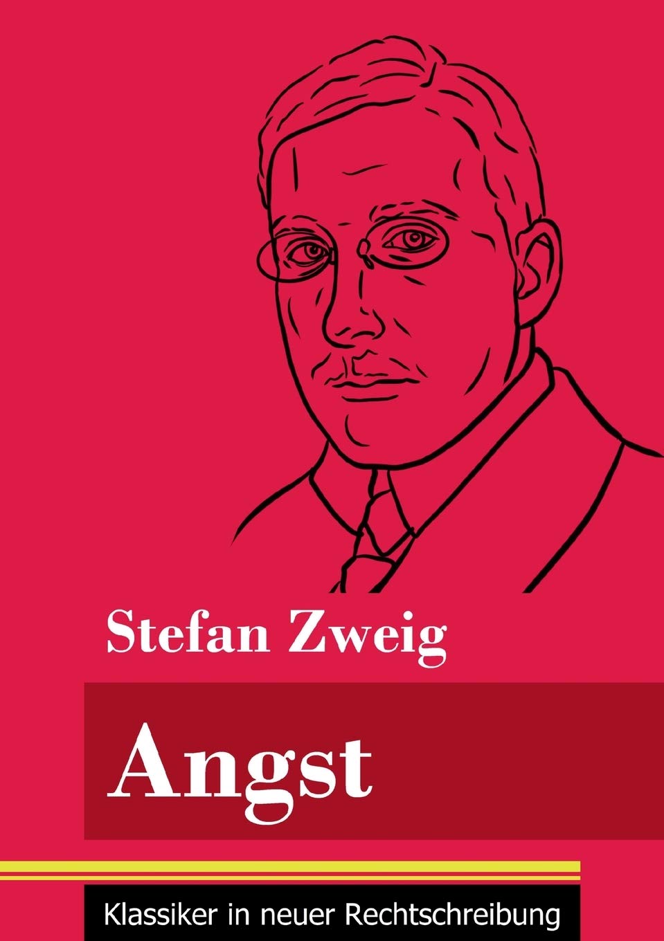 Angst: (Band 8, Klassiker in neuer Rechtschreibung) book