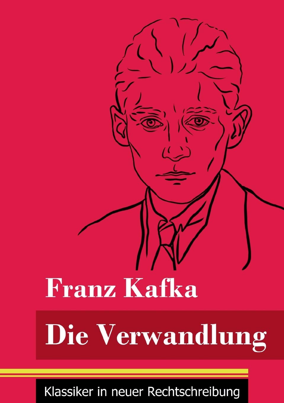 Die Verwandlung: (Band 23, Klassiker in neuer Rechtschreibung) Contemporary literature