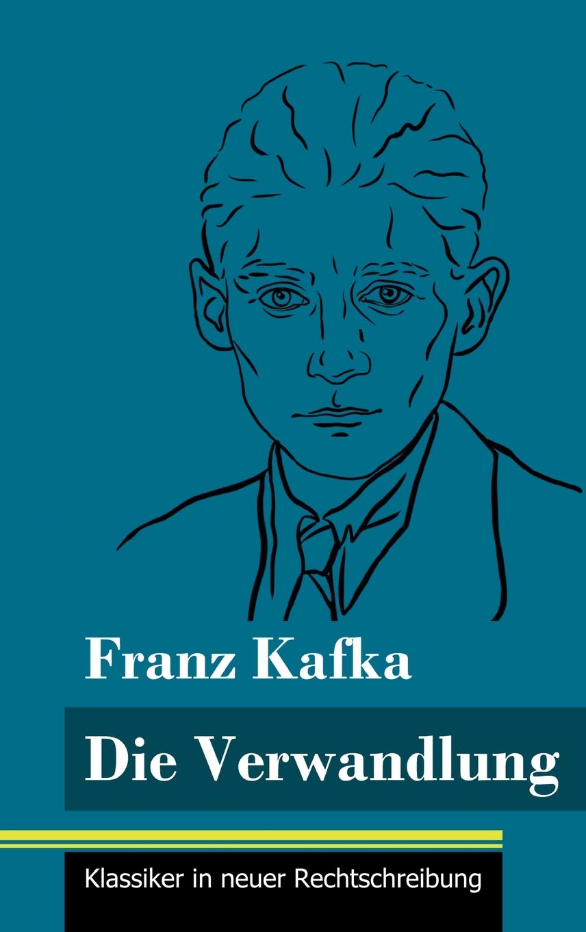 Die Verwandlung: (Band 23, Klassiker in neuer Rechtschreibung) Contemporary literature