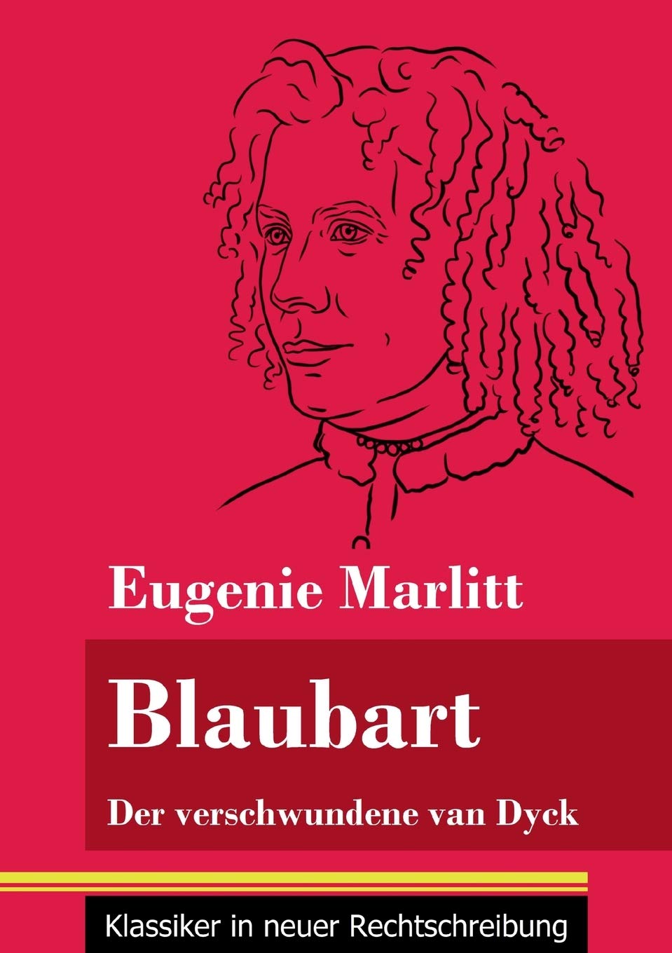 Blaubart: Der verschwundene van Dyck (Band 91, Klassiker in neuer Rechtschreibung) Classics