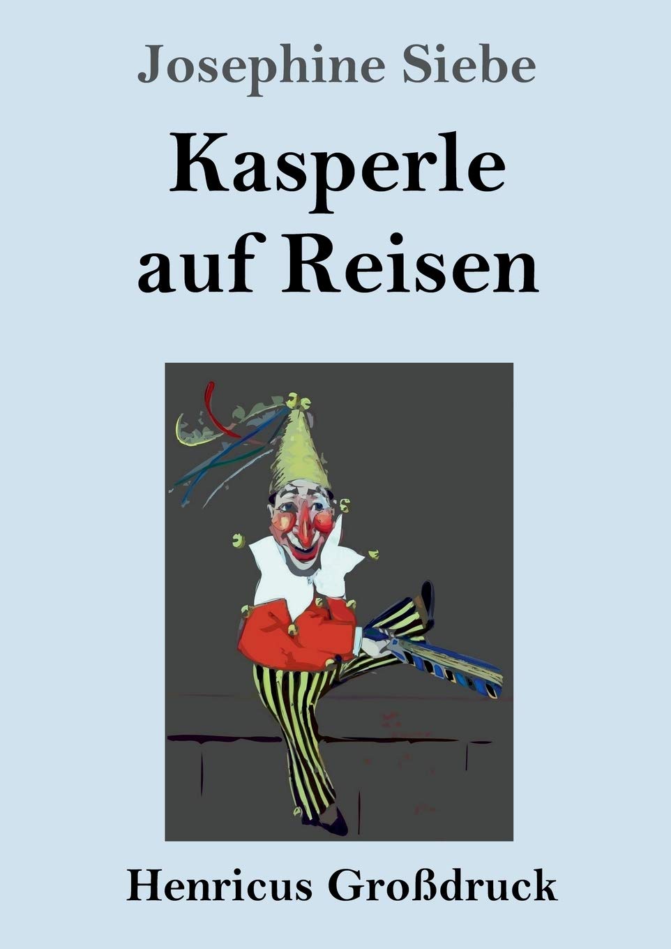 Kasperle auf Reisen (Großdruck) Contemporary literature