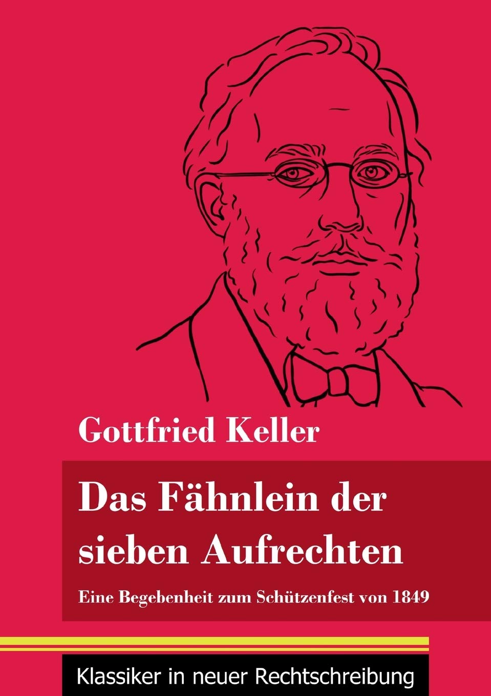 Das Fähnlein der sieben Aufrechten Classics
