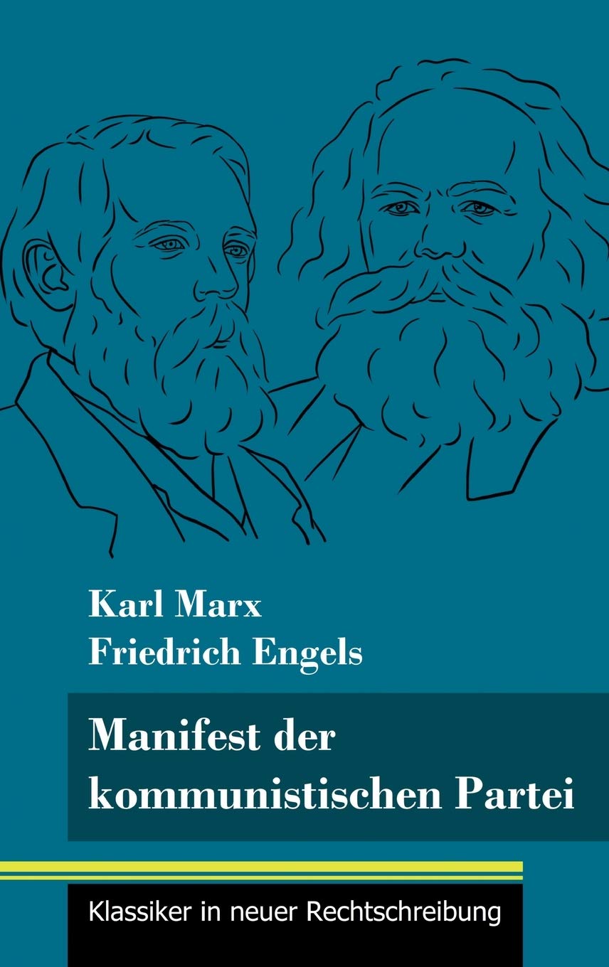 Manifest der kommunistischen Partei: (Band 113, Klassiker in neuer Rechtschreibung) Law