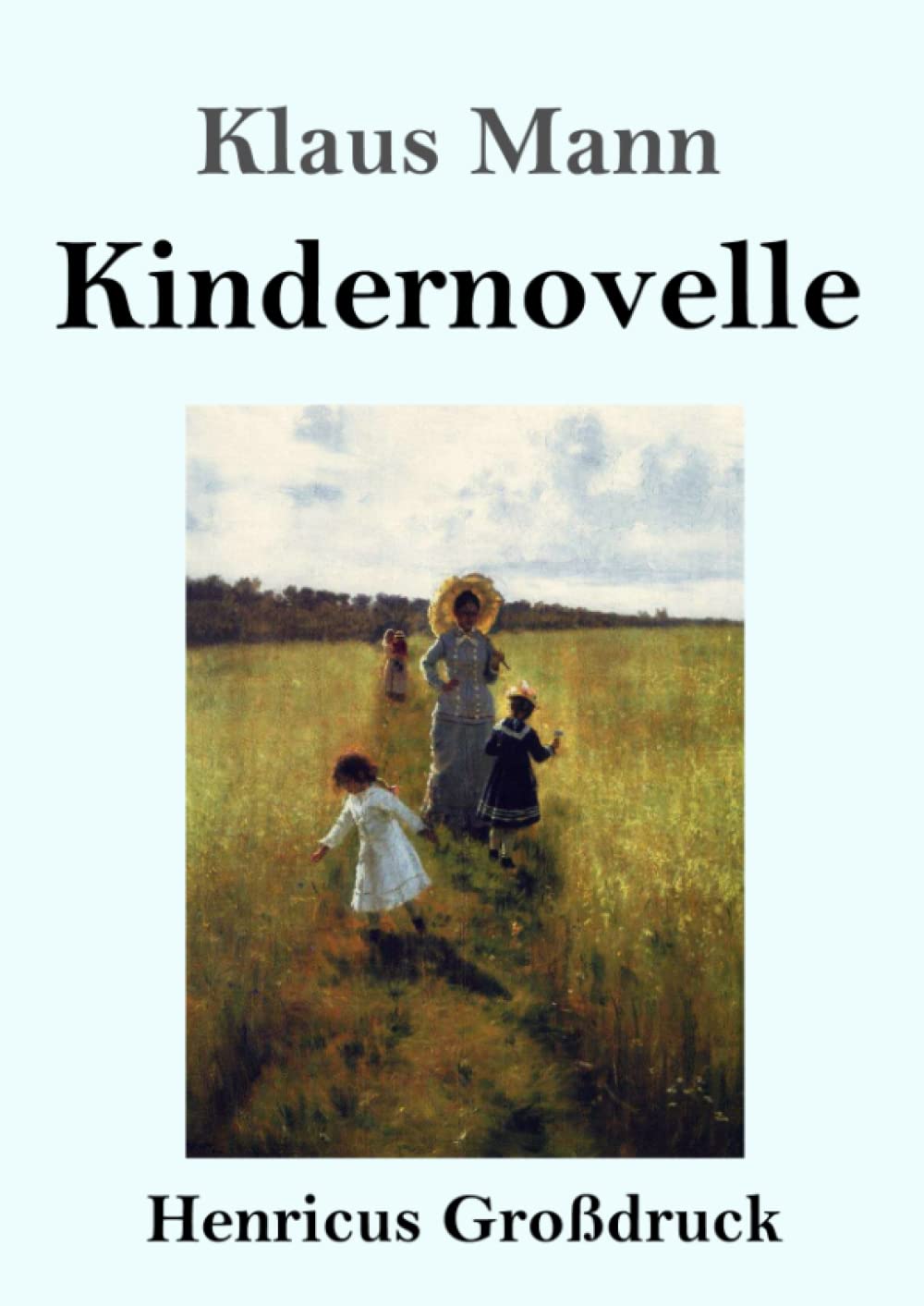 Kindernovelle (Großdruck) Classics