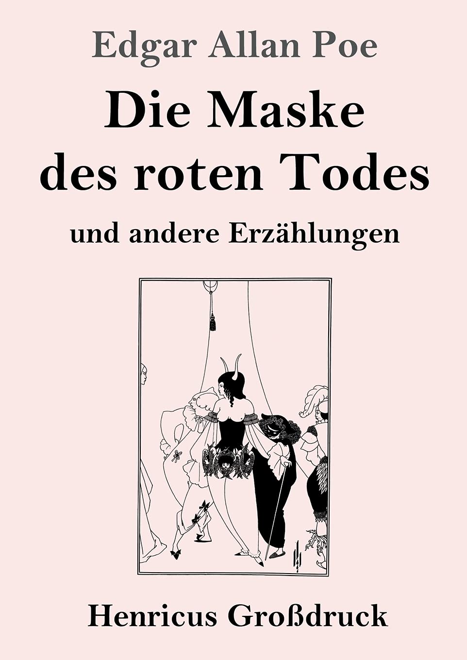 Die Maske des roten Todes (Großdruck): und andere Erzählungen Contemporary literature