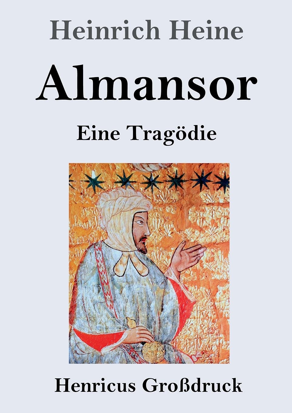 Almansor (Großdruck): Eine Tragödie Drama