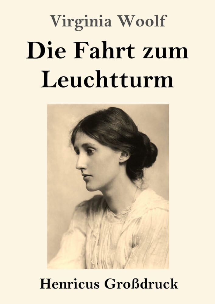 Die Fahrt zum Leuchtturm (Großdruck): Roman Classics