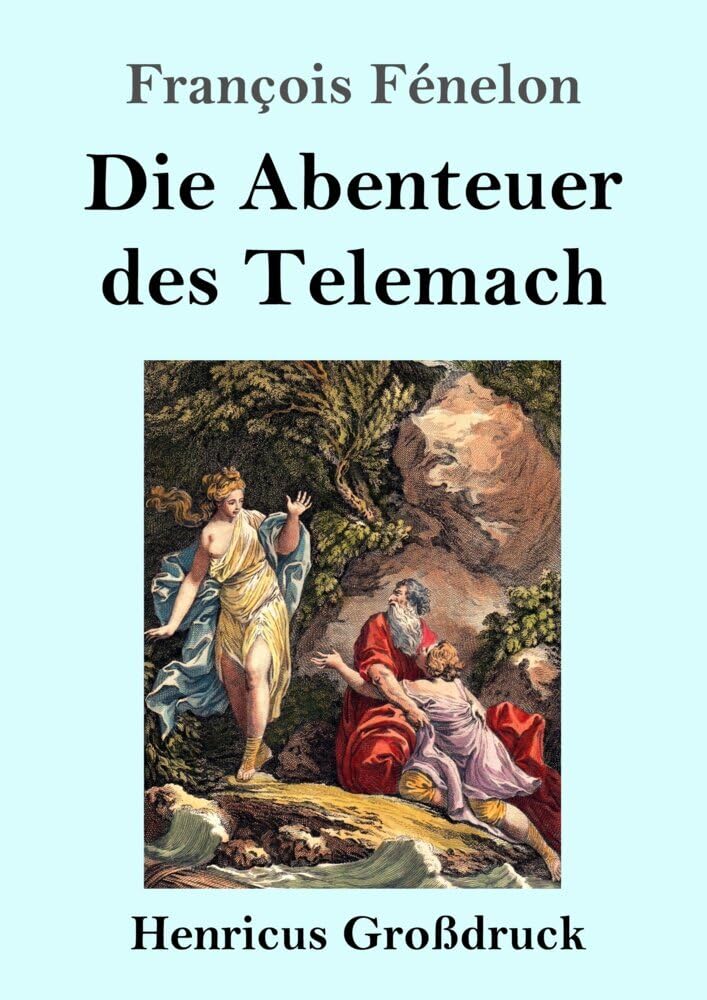 Die Abenteuer des Telemach (Großdruck) Classics