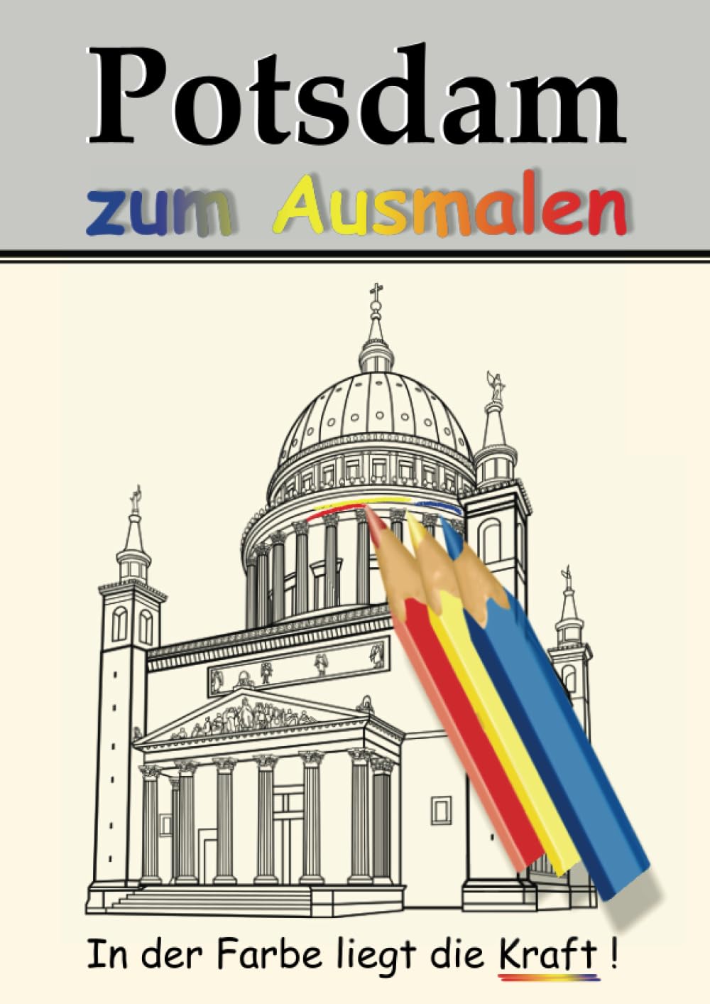 Potsdam zum Ausmalen: In der Farbe liegt die Kraft! Film, Art & Culture