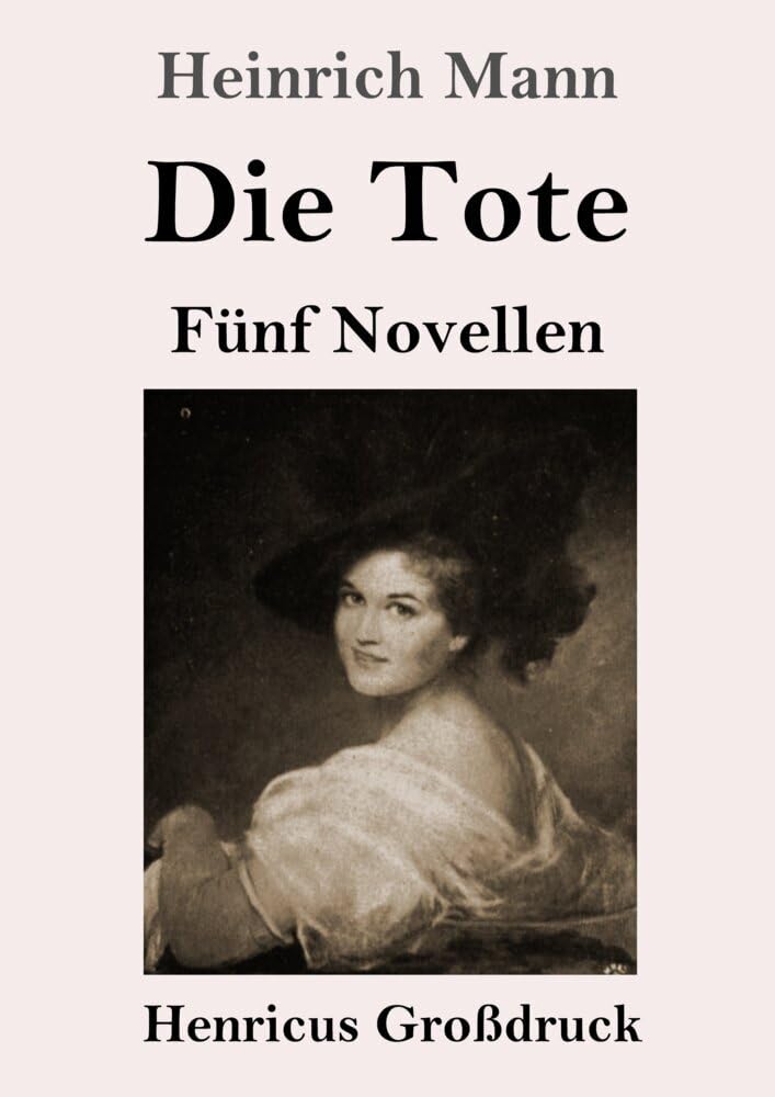 Die Tote (Großdruck): Fünf Novellen Contemporary literature
