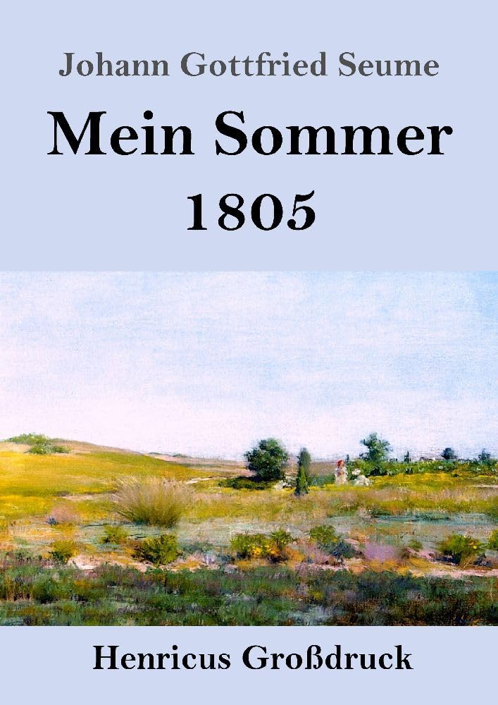 Mein Sommer 1805 (Großdruck): DE Classics