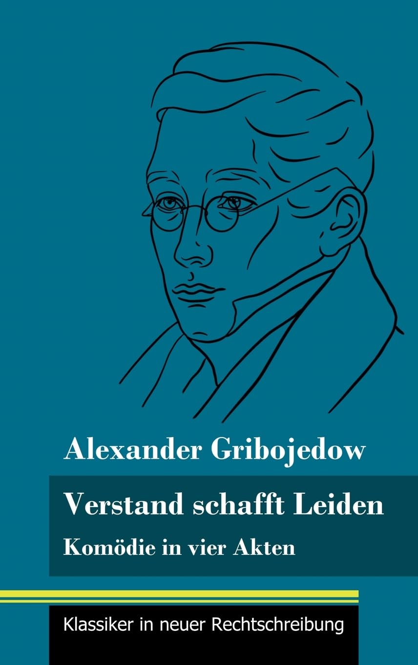 Verstand schafft Leiden Drama