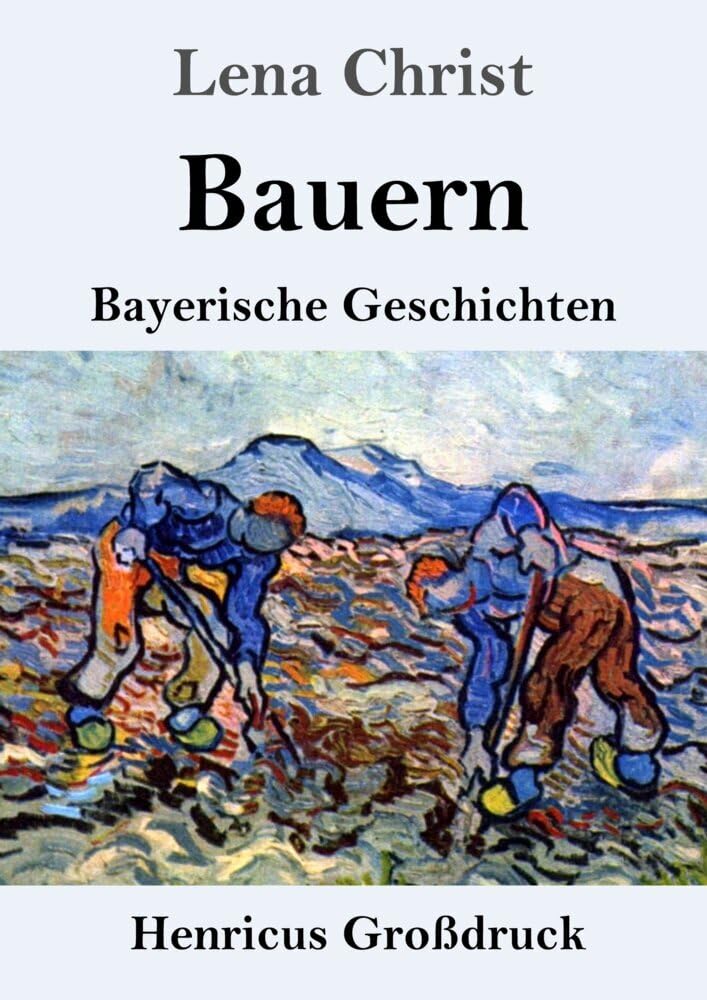 Bauern (Großdruck): Bayerische Geschichten Contemporary literature
