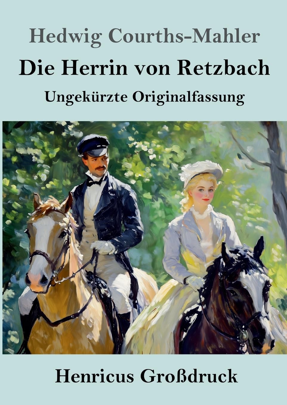 Die Herrin von Retzbach (Großdruck): Ungekürzte Originalfassung Contemporary literature