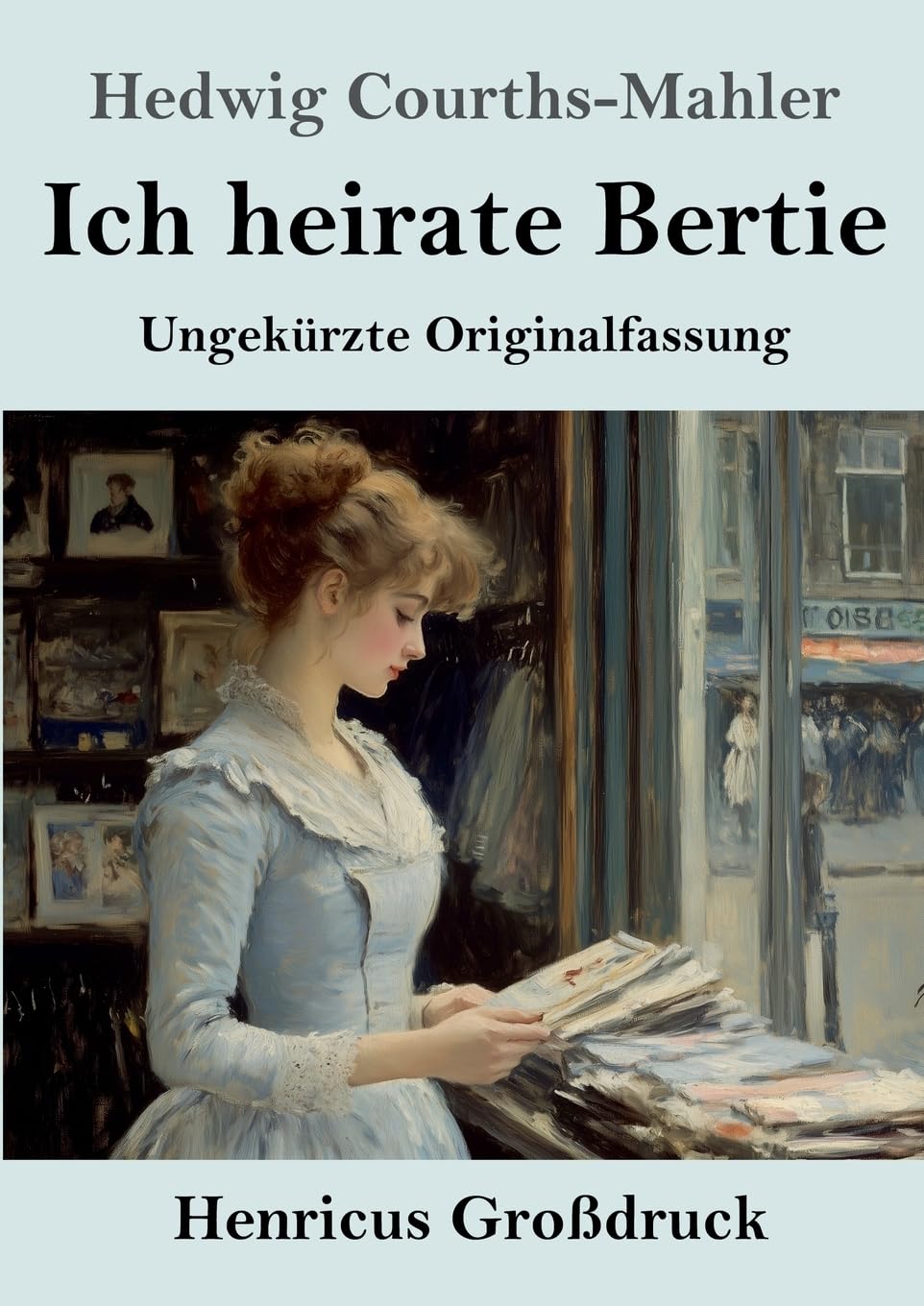 Ich heirate Bertie (Großdruck): Ungekürzte Originalfassung Contemporary literature