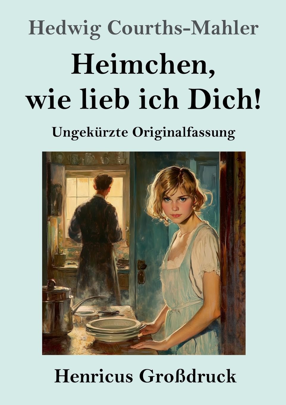 Heimchen, wie lieb ich Dich! (Großdruck): Ungekürzte Originalfassung Contemporary literature