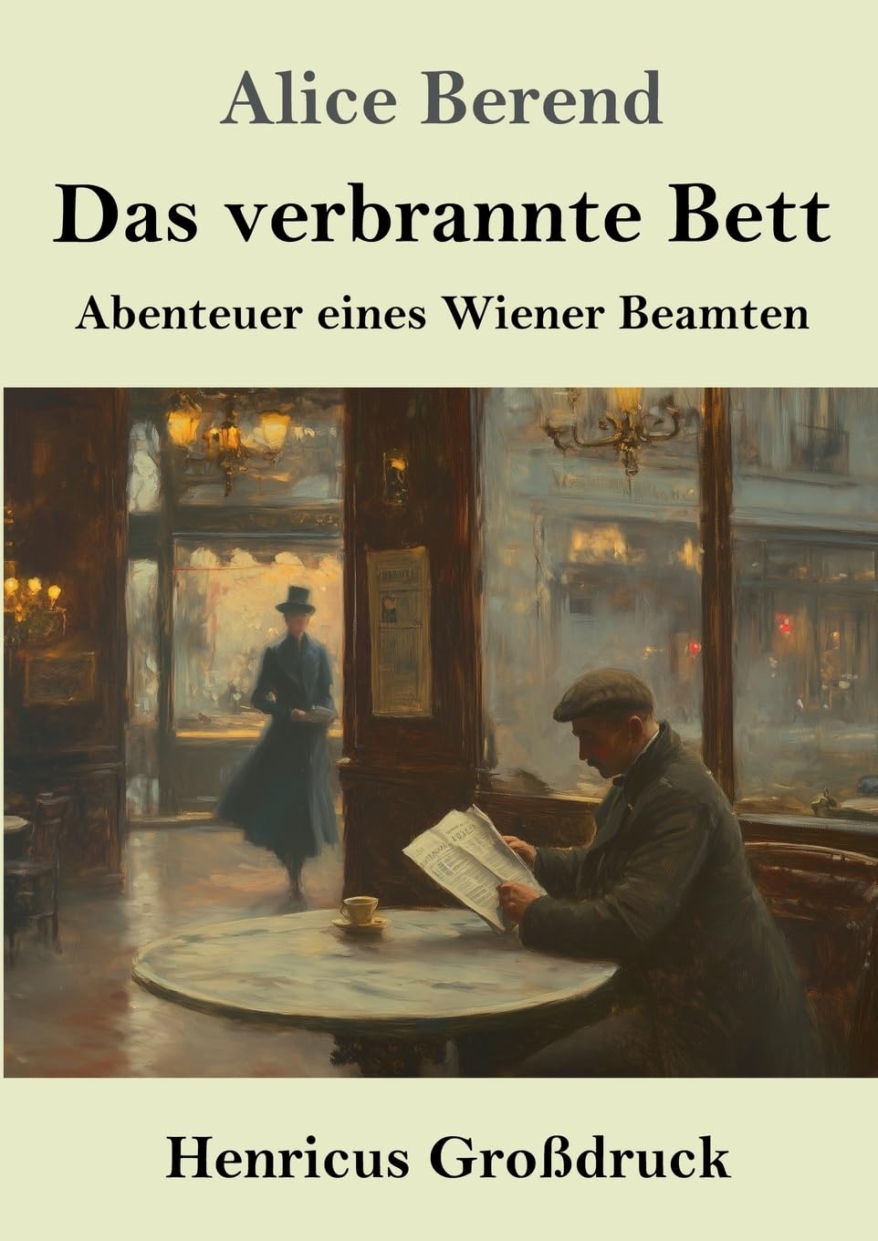 Das verbrannte Bett (Großdruck): Abenteuer eines Wiener Beamten Contemporary literature