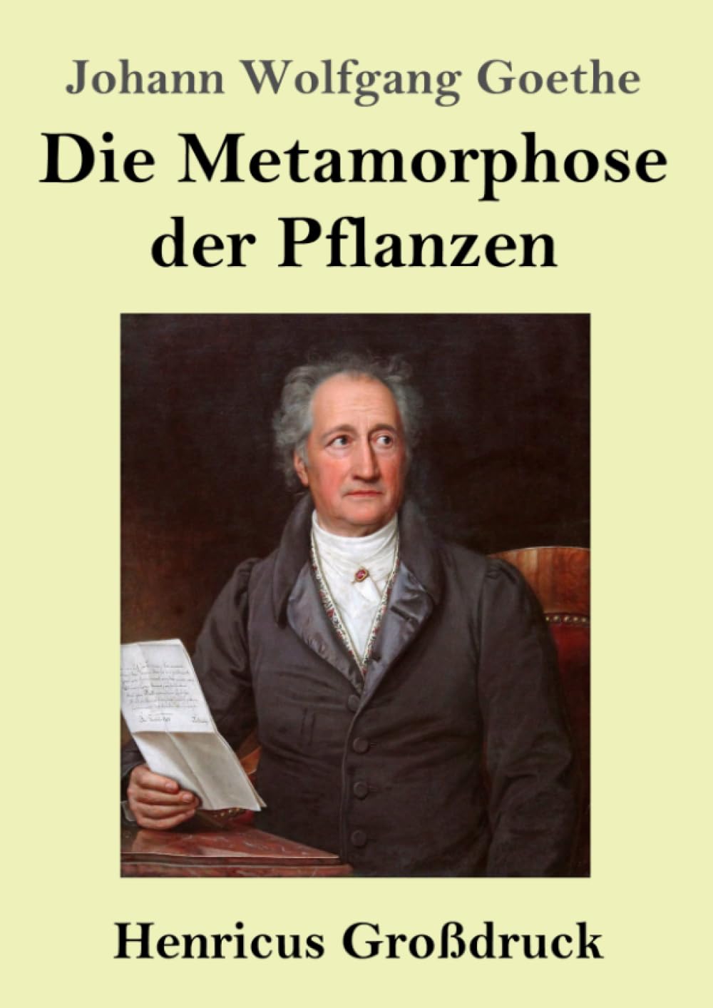 Die Metamorphose der Pflanzen (Großdruck) Classics