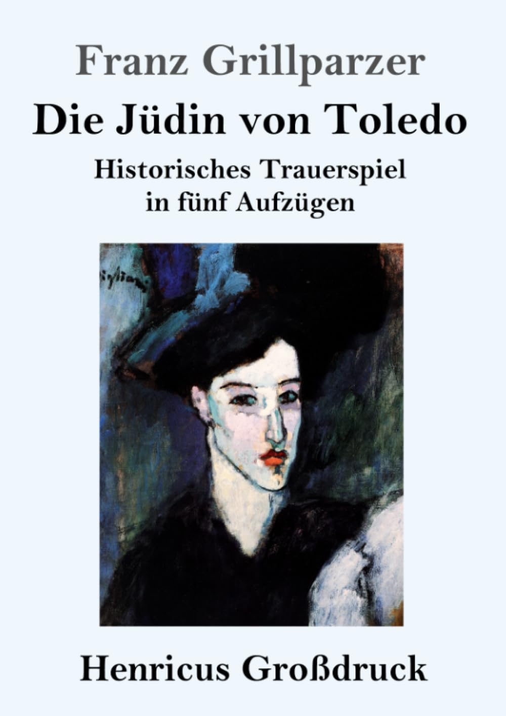 Die Jüdin von Toledo (Großdruck) Drama
