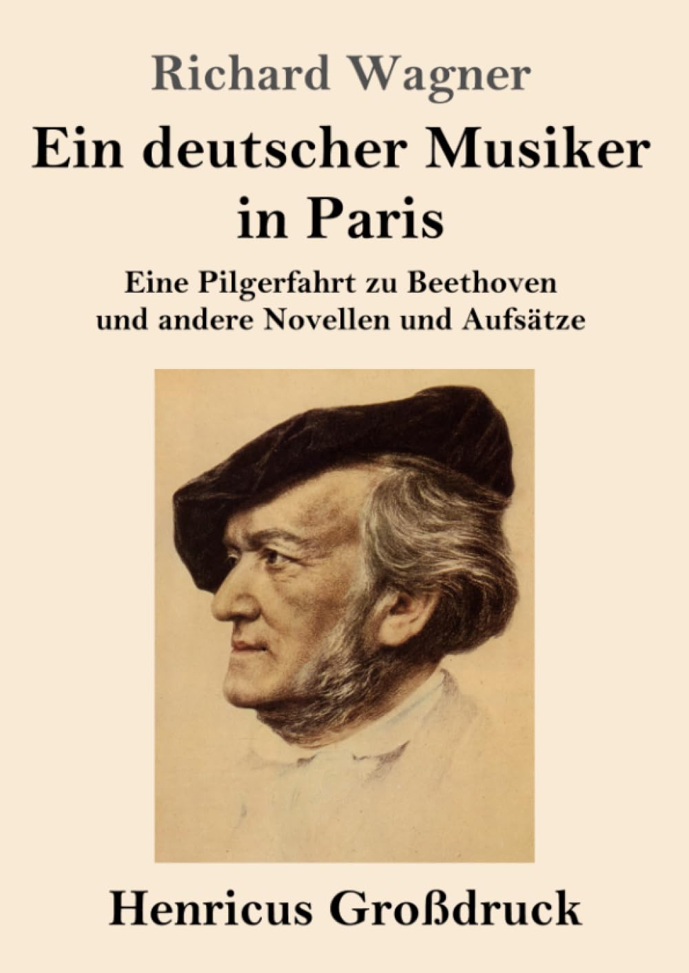 Ein deutscher Musiker in Paris (Großdruck) Classics
