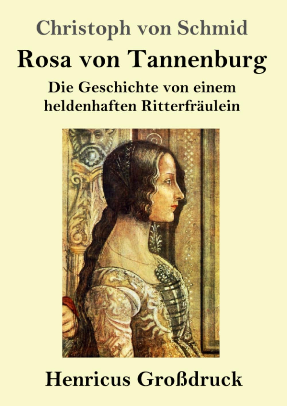 Rosa von Tannenburg (Großdruck) Classics