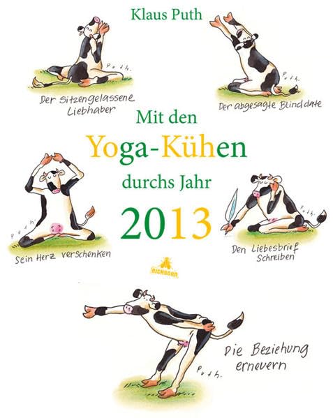 Mit den Yoga-Kühen durchs Jahr 2013: Wandkalender Manga