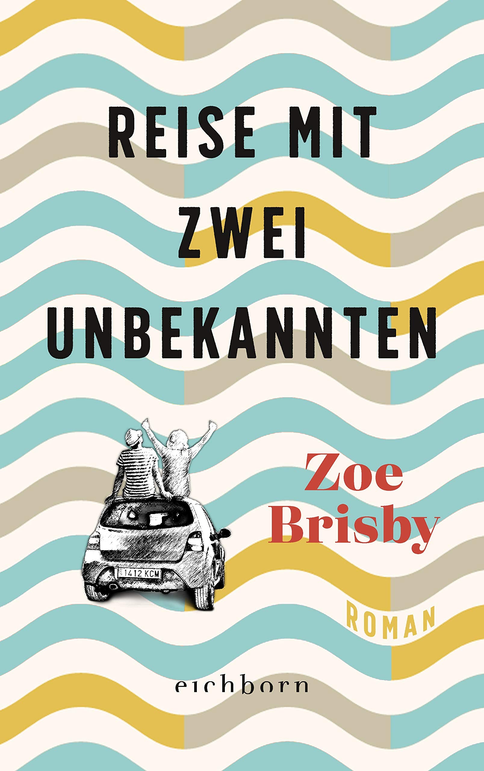 Reise mit zwei Unbekannten Contemporary literature